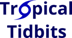 Tropical TidBits